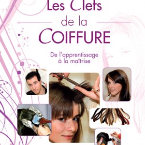 Les clés de la coiffure : Livre de salon