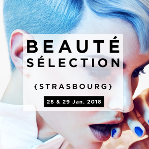 Le programme du Beauté Sélection Strasbourg 2018