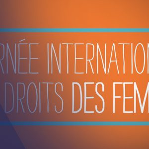 Journée internationale des droits des femmes, réagissez !