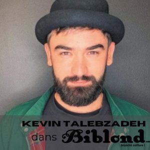 Parcours : Kevin Talebzadeh