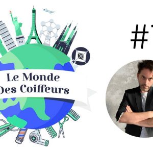 Le Monde des Coiffeurs #1 : Facturer une transformation à 600 € ?