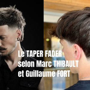 Barber : Le Taper Fade pour la rentrée